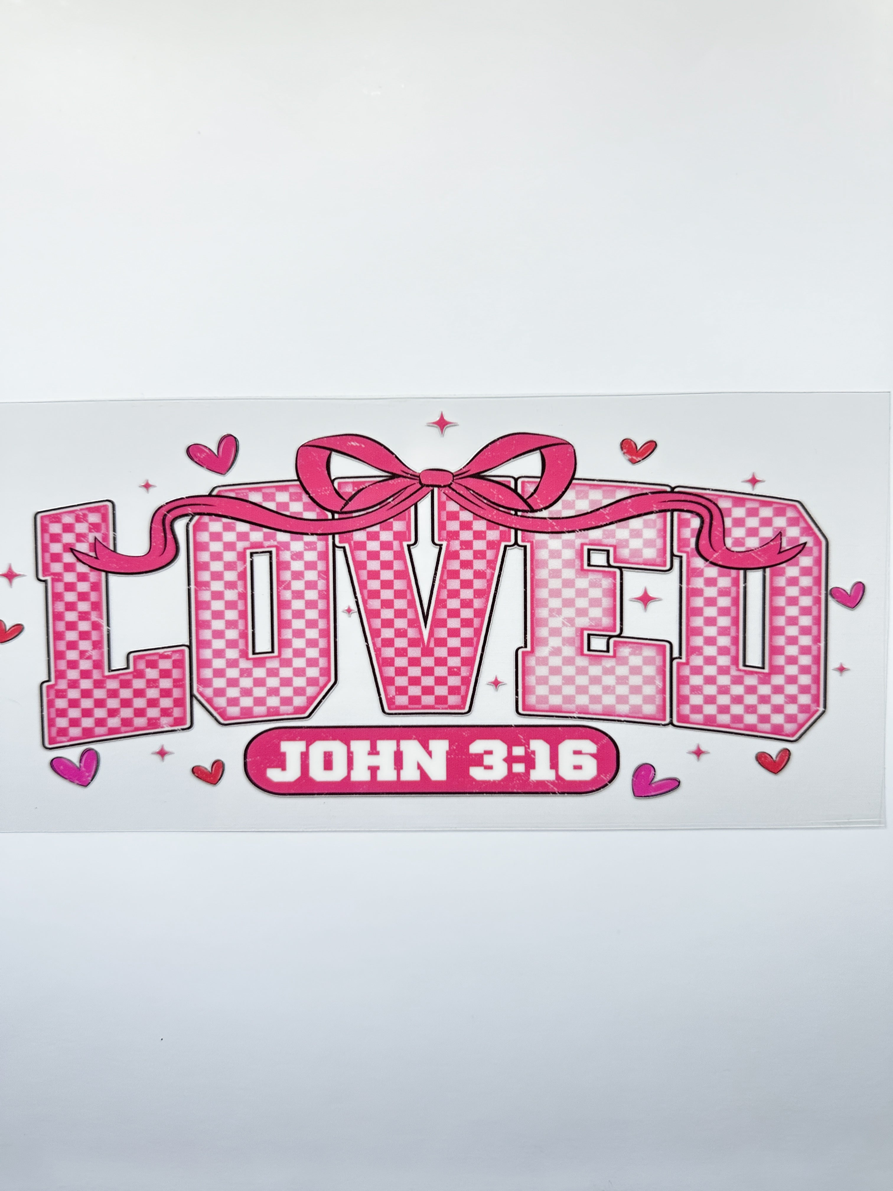 Faith - John 3:16 LOVED